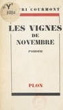 Henri Courmont - Les vignes de novembre.