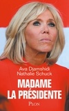 Ava Djamshidi et Nathalie Schuck - Madame la présidente.