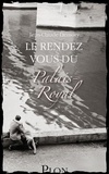 Jean-Claude Demory - Le rendez-vous du Palais-Royal.