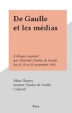 Alain Plantey et Pierre Messmer - De Gaulle et les médias - Colloque organisé par l'Institut Charles de Gaulle les 19, 20 et 21 novembre 1992.
