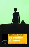 Dominique Sewane - Le souffle du mort - La tragédie de la mort chez les Batammariba du Togo, Bénin.
