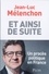 Jean-Luc Mélenchon - Et ainsi de suite... - Un procès politique en France.