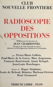 Jean-Louis Bourlanges et François Bourricaud - Radioscopie des oppositions.