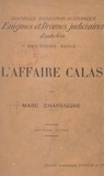 Marc Chassaigne - L'affaire Calas.