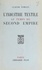 Claude Fohlen - L'industrie textile au temps du Second empire - Avec 31 tableaux et cartes dans le texte.
