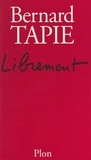 Bernard Tapie et Olivier Orban - Librement.