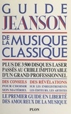 Dominique Jeanson et Bernard Fillaire - Guide Jeanson de la musique classique.