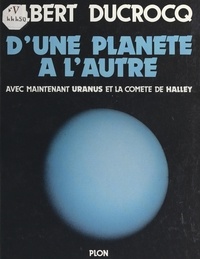 Albert Ducrocq et  Collectif - D'une planète à l'autre.
