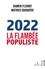 Mathieu Souquière et Damien FLEUROT - 2022, la flambée populiste.