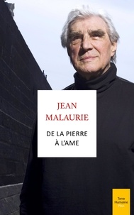 Jean Malaurie - De la pierre à l'âme - La prescience sauvage.