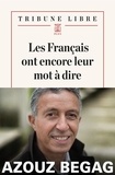 Azouz Begag - Les Français ont encore leur mot à dire.