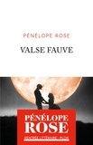 Pénélope Rose - Valse fauve.