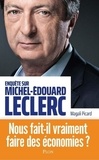 Magali Picard - Enquête sur Michel-Edouard Leclerc.