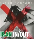 Sarah Doraghi - Iran In/Out.