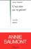 Annie Saumont - C'Est Rien Ca Va Passer.