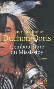 Jean-Christophe Duchon-Doris - L'Embouchure Du Mississipy.