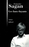 Françoise Sagan - Les faux-fuyants.