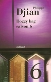 Philippe Djian - Doggy Bag - Saison 6.