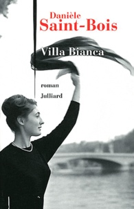 Danièle Saint-Bois - Villa Bianca.