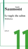 Annie Saumont - Le tapis du salon - Chap. 11 Méditation.