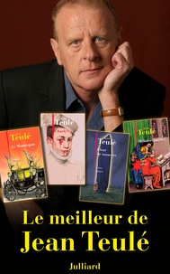 Jean Teulé - Le Meilleur de Jean Teulé.