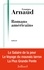 Georges Arnaud - Romans américains - Le salaire de la peur ; Le voyage du mauvais larron ; La plus grande pente.