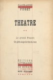 Claude-André Puget - Théâtre (2) - Le Grand Poucet, conte en 3 actes. Suivi de Un petit ange de rien du tout, comédie féerique en 3 actes.
