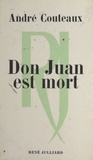André Couteaux - Don Juan est mort.