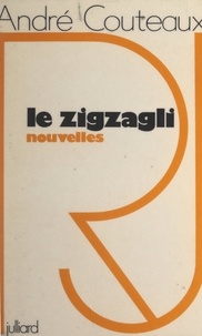 André Couteaux - Le zigzagli.