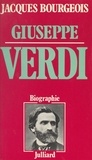 Jacques Bourgeois et Camille Bourniquel - Giuseppe Verdi.