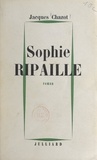 Jacques Chazot - Sophie ripaille.
