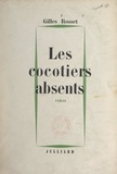 Gilles Rosset - Les cocotiers absents.