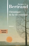 Jacques-André Bertrand - Chronique de la vie continue.