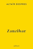 Altaïr Despres - Zanzibar.