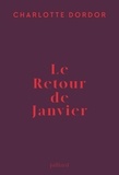 Charlotte Dordor - Le Retour de Janvier.