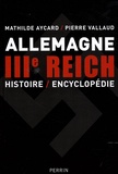 Pierre Vallaud et Mathilde Aycard - Allemagne IIIe Reich - Histoire/Encyclopédie.