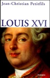 Jean-Christian Petitfils - Louis XVI.