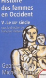 Georges Duby et Michelle Perrot - Histoire des femmes en Occident - Tome 5, Le XXe siècle.