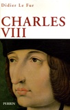 Didier Le Fur - Charles VIII.