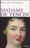  Castries De - Madame de Tencin 1682-1749.