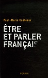 Paul-Marie Coûteaux - Etre et parler français.