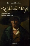 Reynald Secher - La Vendée-Vengé - Le génocide franco-français.