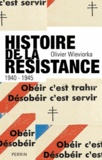 Olivier Wieviorka - Histoire de la Résistance (1940-1945).