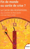  Le Cercle des économistes - Fin de monde ou sortie de crise ?.