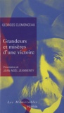 Georges Clemenceau - Grandeurs et misères d'une victoire.