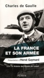 Charles de Gaulle - La France et son armée - Suivi de Histoire des troupes du Levant.