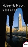 Michel Abitbol - Histoire du Maroc.