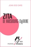 Jean des Cars - Zita de Habsbourg-Lorraine.