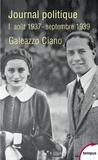 Galeazzo Ciano - Journal politique - Tome 1, août 1937 - septembre 1939.