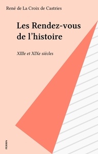 René de La Croix de - Les Rendez-vous de l'histoire.